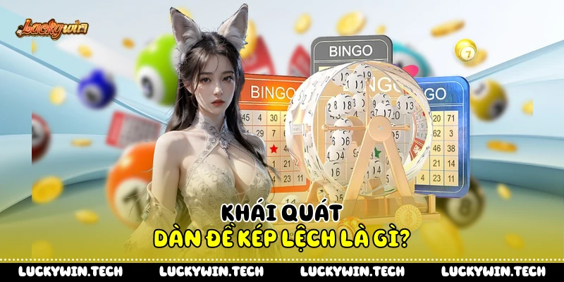 Khái quát dàn đề kép lệch là gì?